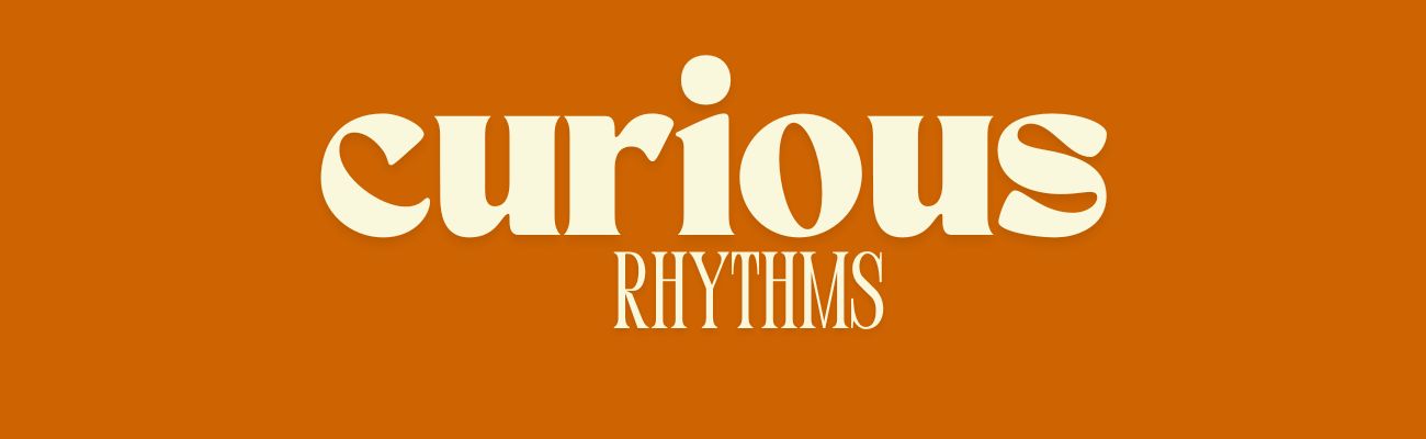 Curious Rhythms